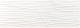 Ceracasa Ceramica Absolute Ondas Ice 25x73 настенная плитка